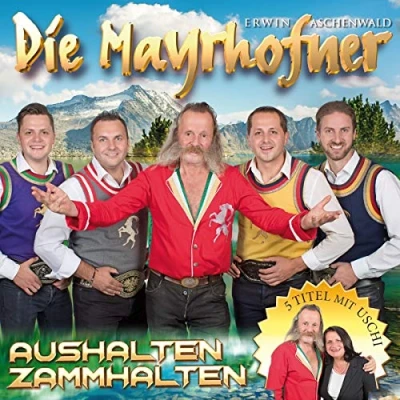 Afbeelding van Die Mayrhofner Aushalten Zammhalten (CD)