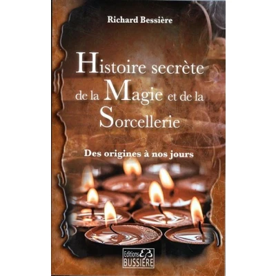 Image de Histoire secrète de la Magie et Sorcellerie Des origines à nous jours