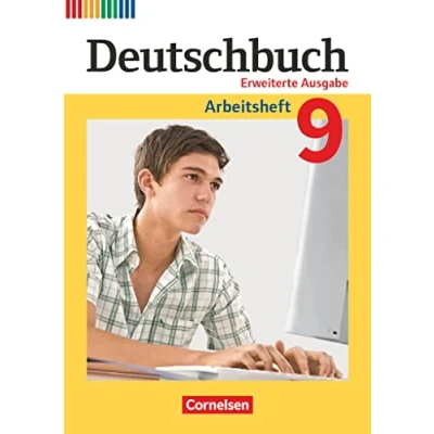 Afbeelding van Deutschbuch 9. Schuljahr Zu allen erweiterten Ausgaben Arbeitsheft mit Lösungen
