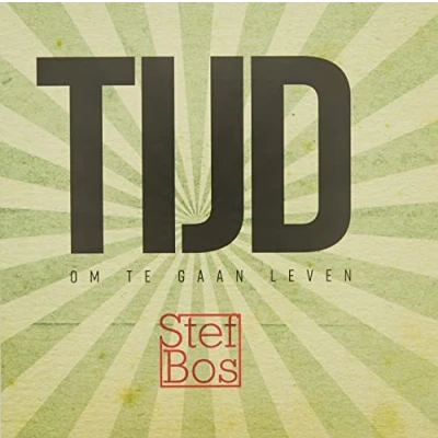 Afbeelding van Stef Bos Tijd, Om Te Gaan Leven (LP CD)