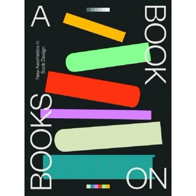 Image de A Book on Books Celebrating the Art of Design Today /anglais