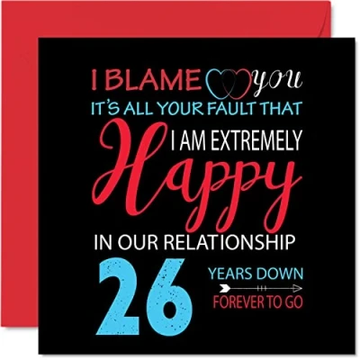 Afbeelding van Grappige wenskaart voor de 26e trouwdag, echtgenoot, vrouw, Your Fault I&#039;m Extreme Happy verjaardagskaart partner, 145 mm x verjaardag