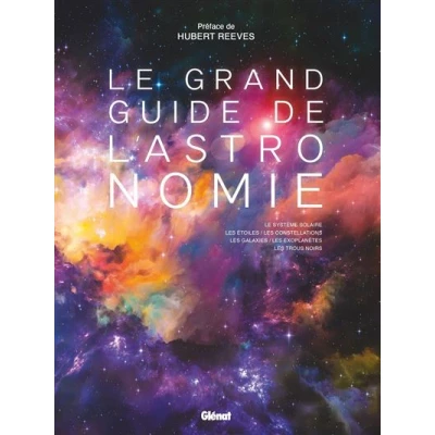 Image de Le Grand Guide de l&#039;Astronomie 10e ED