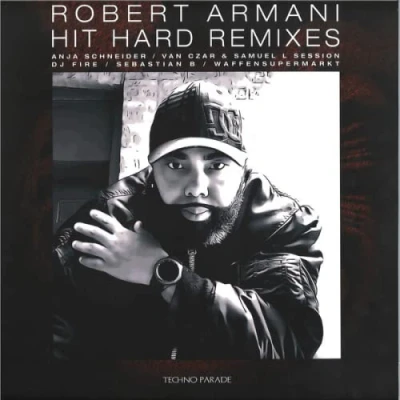 Afbeelding van Robert Armani Hit Hard Remixes