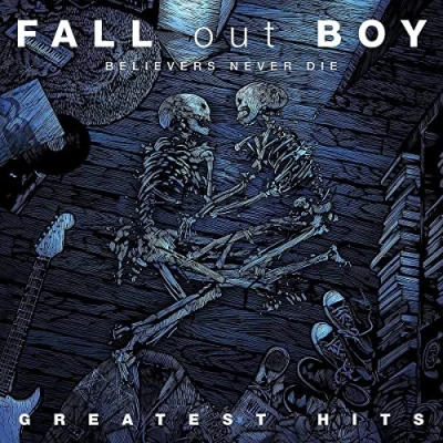Afbeelding van Fall Out Boy Believers Never..