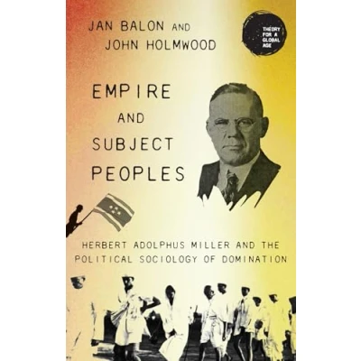 Afbeelding van Theory for a Global Age Empire and Subject Peoples