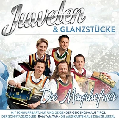 Afbeelding van Die Mayrhofner Juwelen &amp; Glanzstuecke (CD)