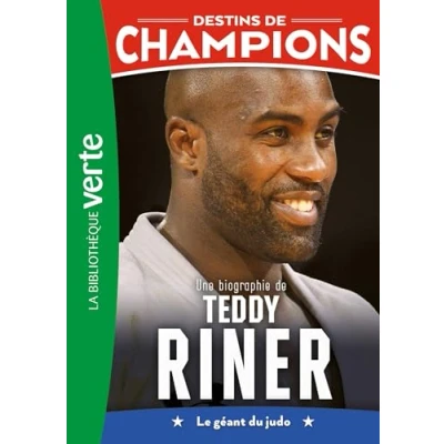 Afbeelding van Destins de champions 13 Une biographie Teddy Riner