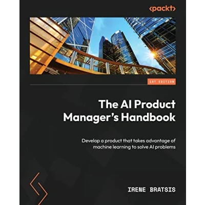 Afbeelding van The AI Product Manager&#039;s Handbook