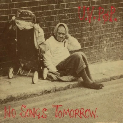 Afbeelding van Uv Pop No Songs Tomorrow