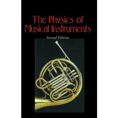 Afbeelding van The Physics of Musical Instruments