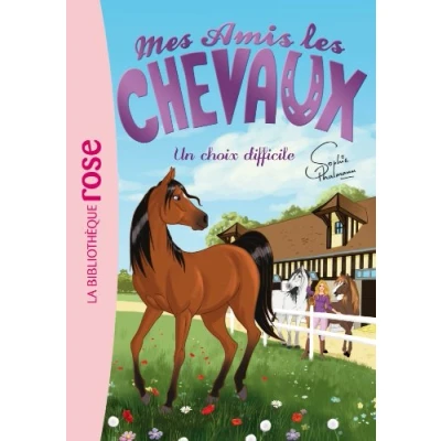 Afbeelding van Mes amis les chevaux sophie thalmann,03:un choix difficile