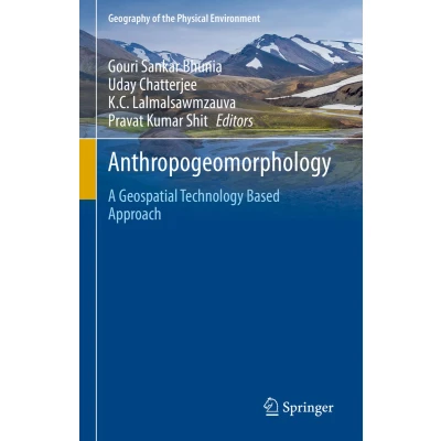 Afbeelding van Geography of the Physical Environment Anthropogeomorphology