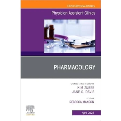 Afbeelding van Pharmacology, An Issue of Physician Assistant Clinics