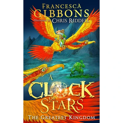 Afbeelding van A Clock of Stars The Greatest Kingdom