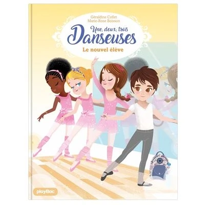 Image de Une, deux, trois Danseuses Le nouvel élève Tome 4