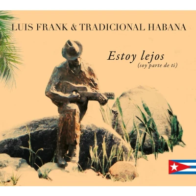 Afbeelding van Luis Frank &amp; Tradicional Habana Estoy Lejos (CD)