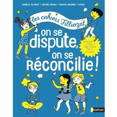 Image de Cahiers Filliozat : on se dispute, réconcilie
