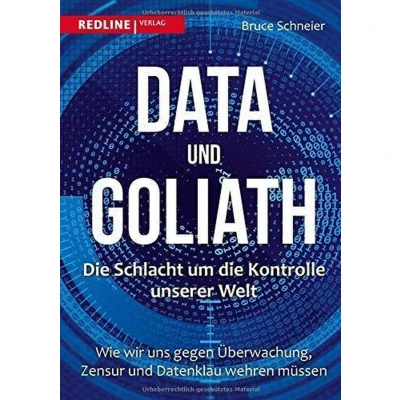 Afbeelding van Data und Goliath die Schlacht um Kontrolle unserer Welt