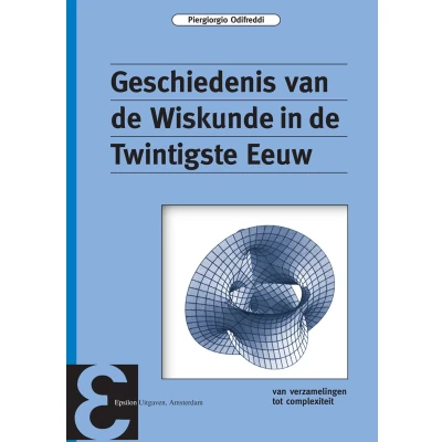 Afbeelding van Geschiedenis van de Wiskunde in Twintigste Eeuw