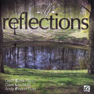 Afbeelding van Elf Trio (Dave Lee: Horn, Eales, G Trio: Reflections (CD)