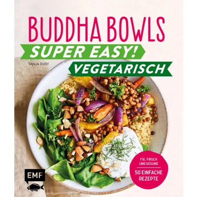Afbeelding van Buddha Bowls Super easy! Vegetarisch