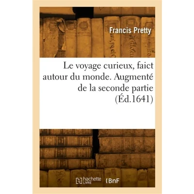 Image de Le voyage curieux, faict autour du monde