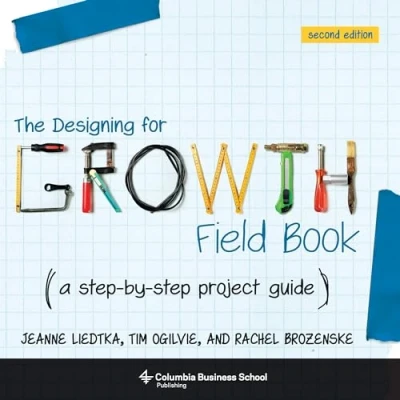 Afbeelding van The Designing for Growth Field Book