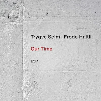 Afbeelding van Frode Haltli Trygve Seim Our Time (CD)