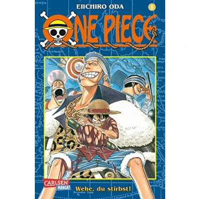 Afbeelding van One Piece 08. Wehe, du stirbst!