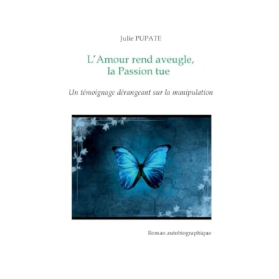 Afbeelding van L&#039;Amour rend aveugle, la Passion tue