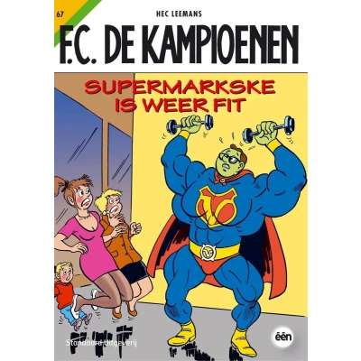 Afbeelding van F.C. De Kampioenen 67 Supermarkske is weer fit