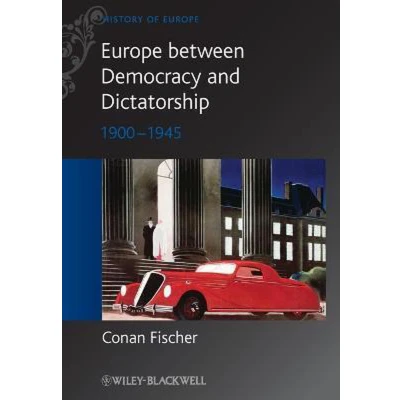 Afbeelding van Europe Between Dictatorship &amp; Democracy