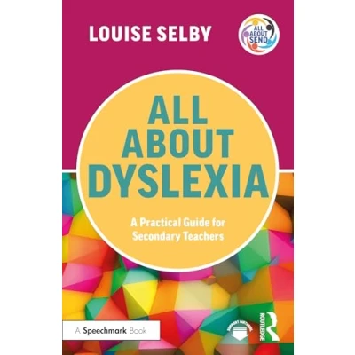 Afbeelding van All About SEND Dyslexia: A Practical Guide for Secondary Teachers