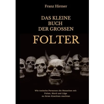 Afbeelding van Das kleine Buch der grossen Folter