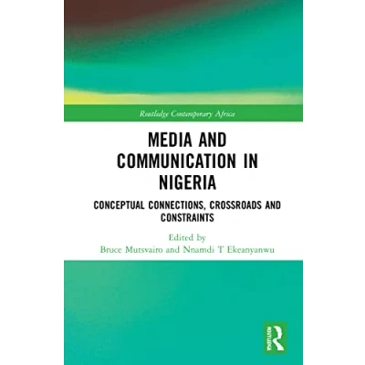 Afbeelding van Routledge Contemporary Africa Media and Communication in Nigeria