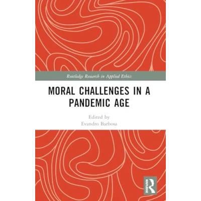 Afbeelding van Routledge Research in Applied Ethics Moral Challenges a Pandemic Age