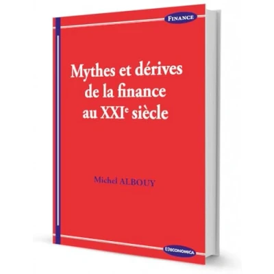 Afbeelding van Mythes et dérives de la finance au XXIe siècle