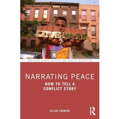 Afbeelding van Routledge Studies in Peace and Conflict Resolution Narrating