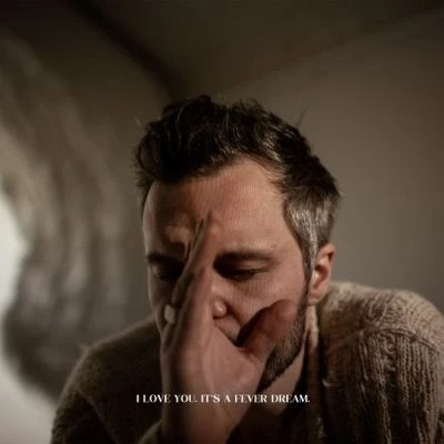 Image de I Love You. It’s A Fever Dream