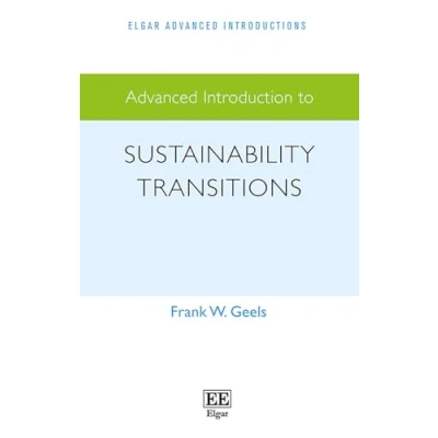 Afbeelding van Elgar Advanced Introductions series Introduction to Sustainability Transitions