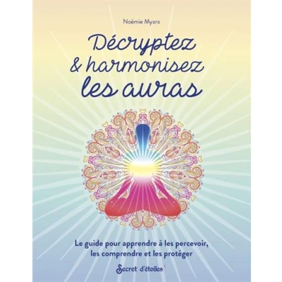 Image de Décryptez &amp; harmonisez les auras