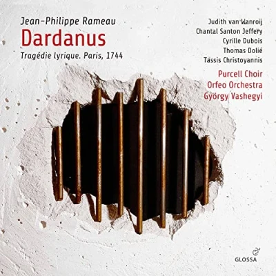 Afbeelding van Judith Van Wanroij, Chantal Santon Jeffery, Cyrille Dubois Dardanus: Tragédie Lyrique. Paris, 1744 (3 CD)