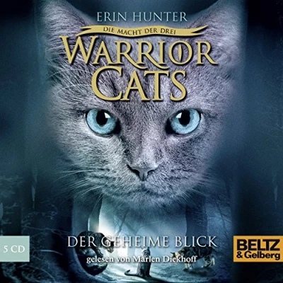 Afbeelding van Warrior Cats Staffel 3/01. Die Macht Der drei. geheime Blick