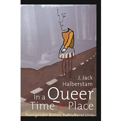 Afbeelding van In A Queer Time &amp; Place