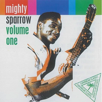 Afbeelding van Mighty Sparrow Volume One (CD)