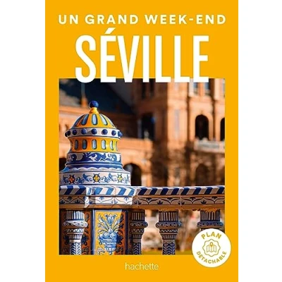 Afbeelding van Séville Guide Un Grand Week end