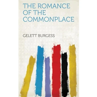 Afbeelding van the Romance of Commonplace