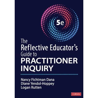 Afbeelding van The Reflective Educator′s Guide to Practitioner Inquiry
