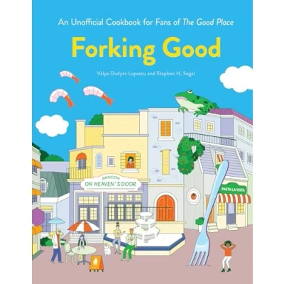 Afbeelding van Forking Good: An Unofficial Cookbook for Fans of the Good Place